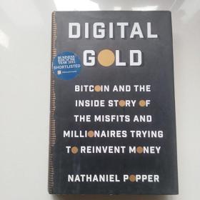 Digital Gold Bitcoin and the Inside Story of the Misfits and Millionaires Trying to Reinvent Money 英文原版精装 现货