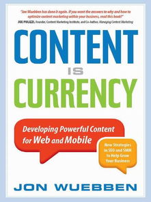 Content is Currency Developing Powerful Content for Web Mobile jan 2012